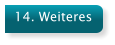 14. Weiteres
