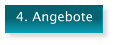 4. Angebote