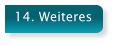 14. Weiteres